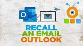 How to Recall an Email in Outlook