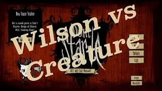 Don't Starve -  Does Wilson Burn Down Everything?