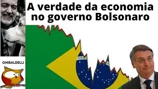 A verdade da economia no governo Bolsonaro. 26/12/2019