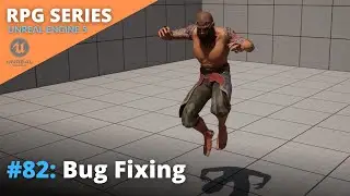 Unreal Engine 5 RPG Tutorial Series - #82: Bug Fixing