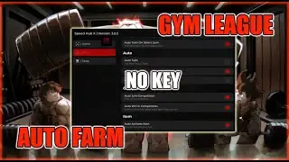 💪Gym League Script Hack • Best Auto Farm NO KEY [Roblox]