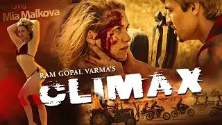 CLIMAX FULL MOVIE | 4k | Ram Gopal Varma | Mia Malkova