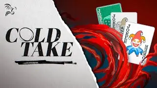 I Can Stop Playing Balatro Whenever I Want | Cold Take