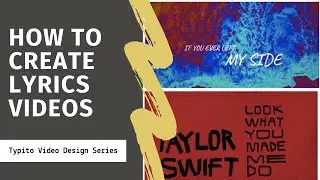 Tutorial on How to Create a Lyric Video