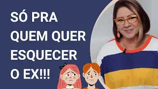 COMO ESQUECER O EX | ANAHY D'AMICO CONSELHOS