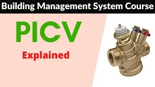 PICV Explained: PICV valve working principle | BMS Training