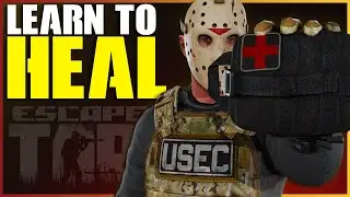 The Only Healing Guide Needed for New Tarkov Players!