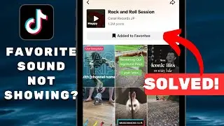 TikTok Favorite Sounds Not Showing | Fix Favorite Sound Not Showing