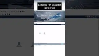 Configuring Port Channels in Packet Tracer | GNS3 | cisco   #ciscorouter  #networkingequipment