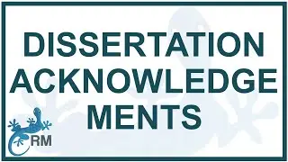 How to write the acknowledgements of your dissertation