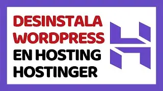 Cómo Desinstalar WordPress de Hostinger 2024 ✅ CURSO DE HOSTINGER 2024 #4