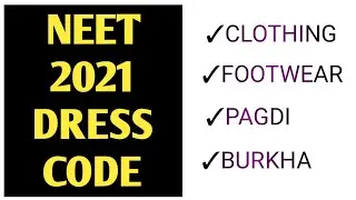 NEET DRESS CODE 2021 | NEET PROHIBITED ITEMS | NEET 2021 ||