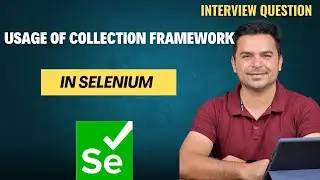 How To Use Collection Framwork In Selenium | List And Set In Selenium