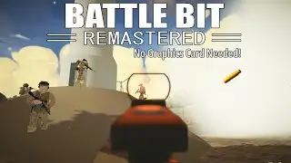 BattleBit Remastered with No Graphics Card