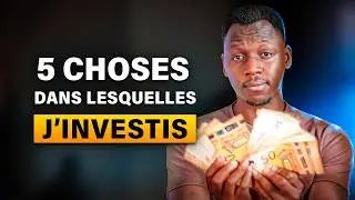 5 Choses Dans Lesquelles j’investis Argent - Kaaramoo