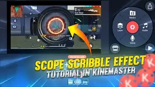 Scope Scribble Effect In Kinemaster||Free Fire Montage Effect - Technical Raja