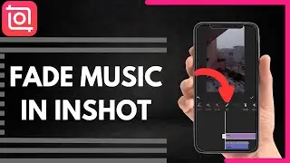 How To Fade Music In Inshot