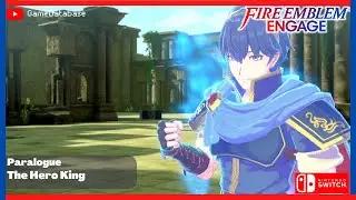 Paralogue: The Hero King ファイアーエムブレム エンゲージ Fire Emblem Engage【Walkthrough Commentless】