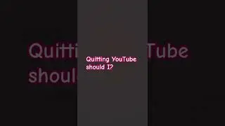 Quitting?