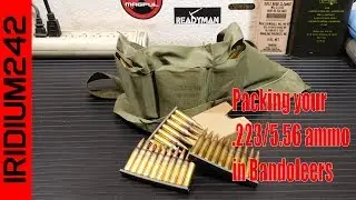 Packing your 223/556 Ammo In USGI Bandoleers For Storage