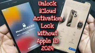 Unlock iCloud Activation Lock Without Apple iD 2024