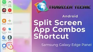 How to create an Edge Panel Shortcut for Split Screen App Combos