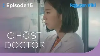 Ghost Doctor - EP15 | After Uee Notices Ghost Rain | Korean Drama