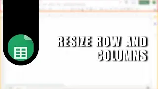 💲 TIPS: How to resize row and columns on single click in Google sheet | Step by Step