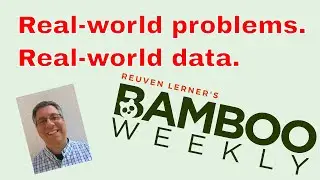 Finally! Pandas exercises that aren't boring: Bamboo Weekly