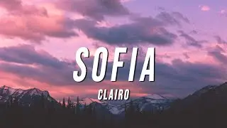 Clairo - Sofia (TikTok Remix) [Lyrics]