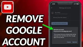 How To Remove Google Account From YouTube App