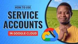 How to Create and Manage Service Accounts within Google Cloud