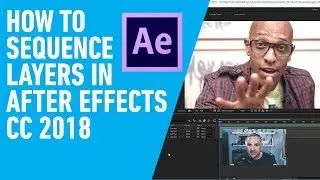 How To Sequence Layers in Adobe After Effects CC 2018