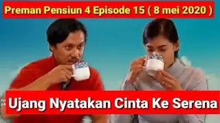 Ujang Nyatakan Cinta Ke Serena Lewat Kicimpring | Preman Pensiun 4 Episode 15 ( 8 Mei 2020 )