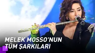 Melek Mossonun Tüm Performansları | Kuzeyin Oğlu Volkan Konak