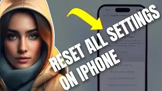 How to Reset All Settings on iPhone