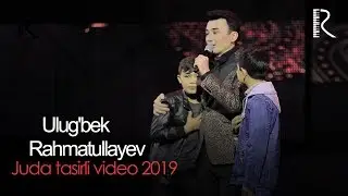 Ulugbek Rahmatullayev Konsertidan juda tasirli video 2019