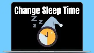 How to Change Sleep Time on MacBook