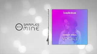 Looplicious - Sweet Soul Vocals [FREE SAMPLE PACK]