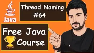 Thread Naming Examples  |  2022  | Java Part -64