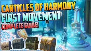 Canticles of Harmony Prelude & First Movement World Quest Complete guide | Genshin Impact 4.6