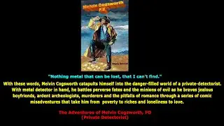 Melvin Cogsworth:  The Adventure Of The Del Rio Cross