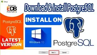 Postgresql Download and install step by step