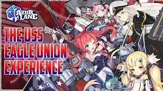 [Azur Lane] The USS Eagle Union Experience