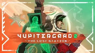 Yupitergrad 2: the Lost Station | Launch Trailer | Meta Quest 2 + Rift