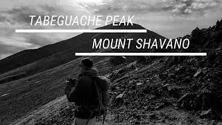 Colorado 14ers - Tabeguache Peak and Mt. Shavano (Jennings Creek Route)