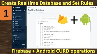 1. Create Firebase Realtime Database and Set Rules