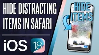 How to Hide Distracting Items in Safari on iPhone (iOS 18)