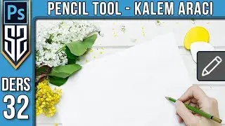 32: Photoshop Pencil Tool Kalem Aracı Nasıl Kullanılır | Photoshop Dersleri Eğitim Seti