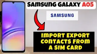 Import Export Contacts From a SIM Card Samsung Galaxy A05 || How to set contact import settings